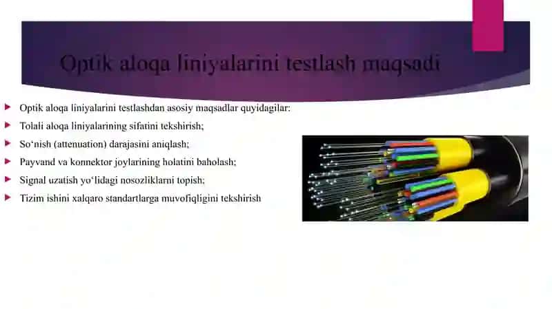 OPTIK ALOQA LINIYALARINI TESTLASH VA DIAGNOSTIKALASH 3