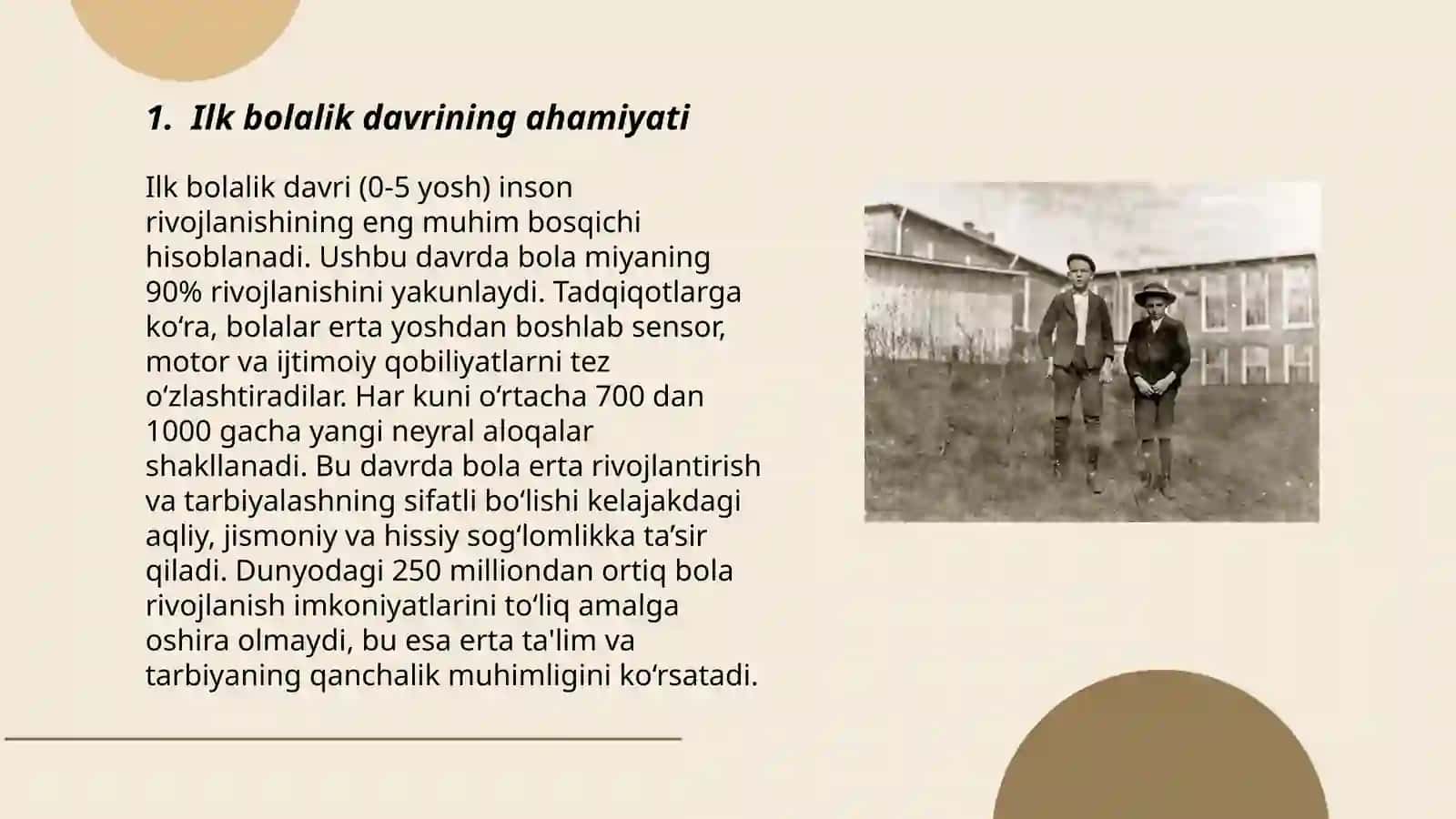 Ilk bolalik- cheksiz imkoniyatlar davri 3