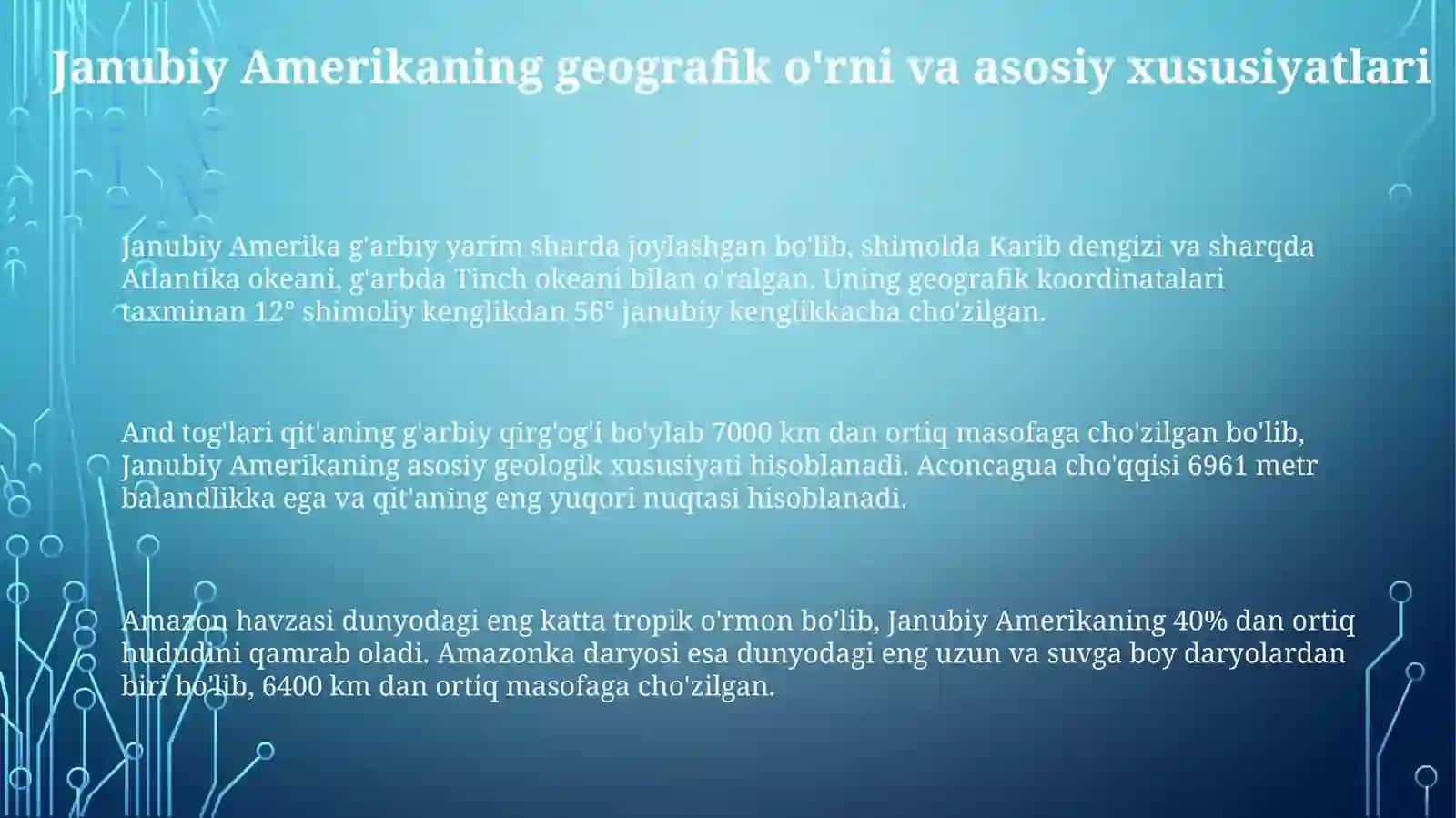 Janubiy Amerika va uning geografik orni 3