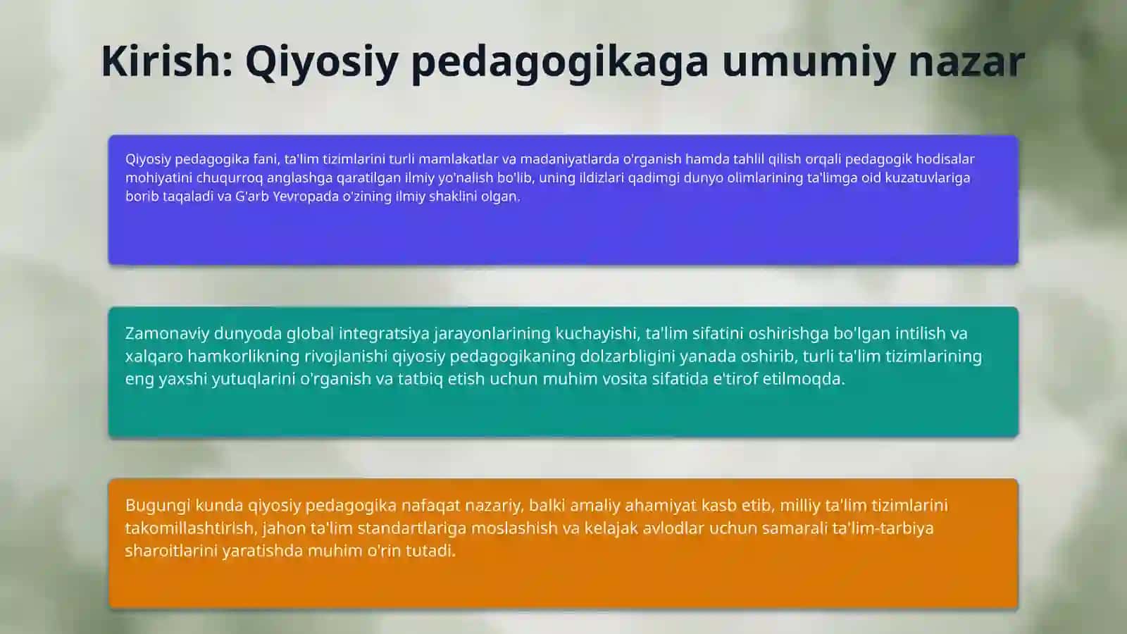 Qiyosiy pedagogika fanining sohasi va vazifalari 3