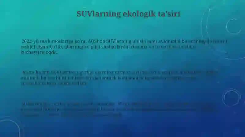 SUVlarning ekologik ta'siri 3