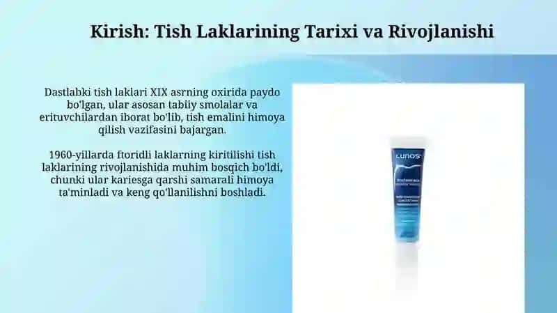 Tish Laklarining Tarixi va Rivojlanishi 3
