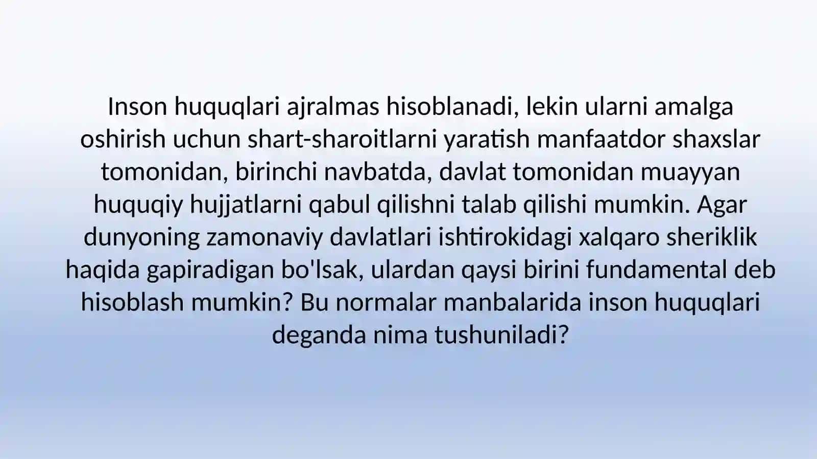 Inson huquqlari ajralmas hisoblanadi 3