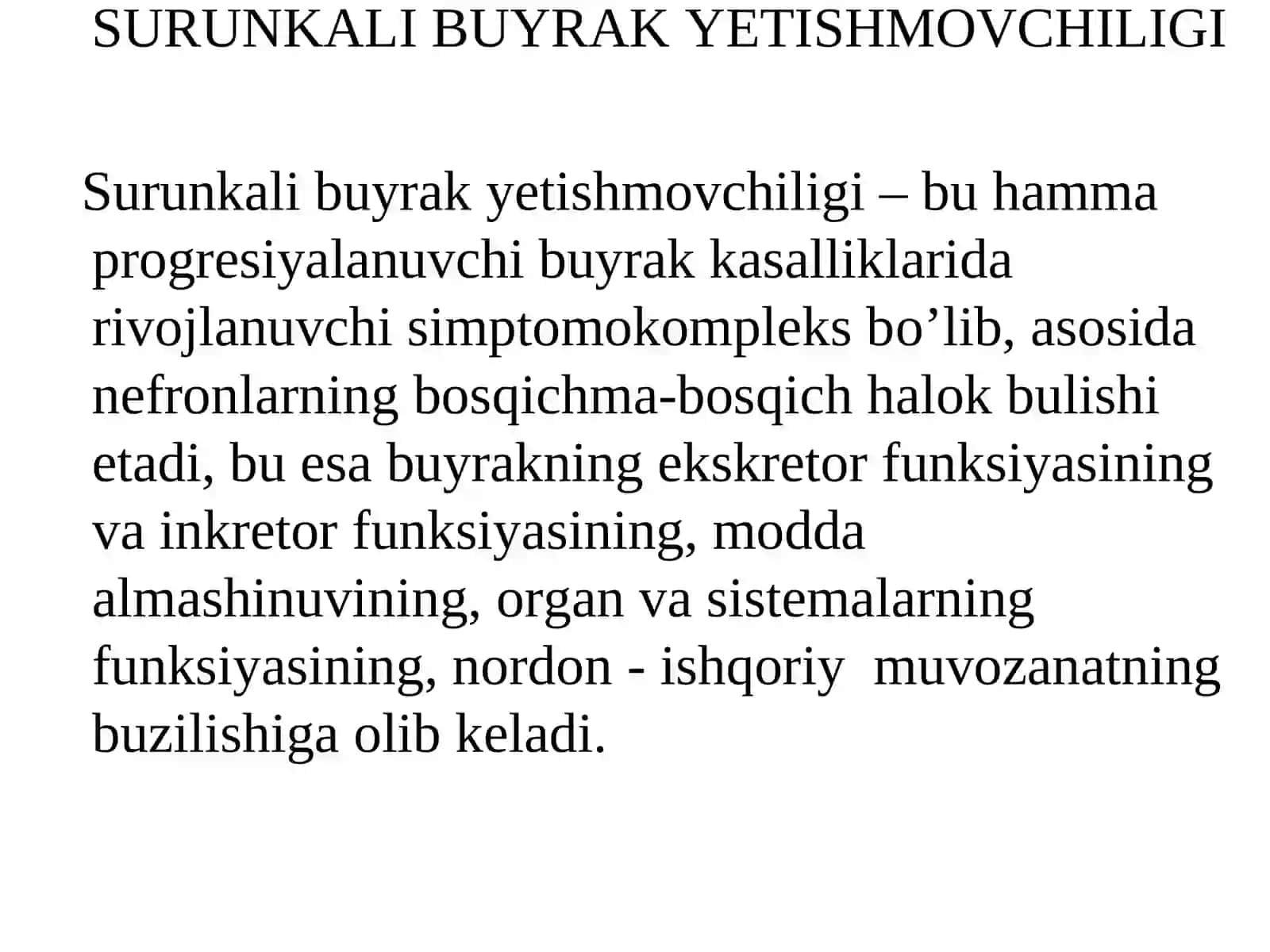 SURUNKALI BUYRAK YETISHMOVCHILIGI 3