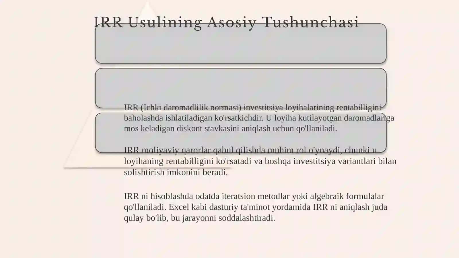 Ichki daromadlilik normasi (IRR) usuli 3