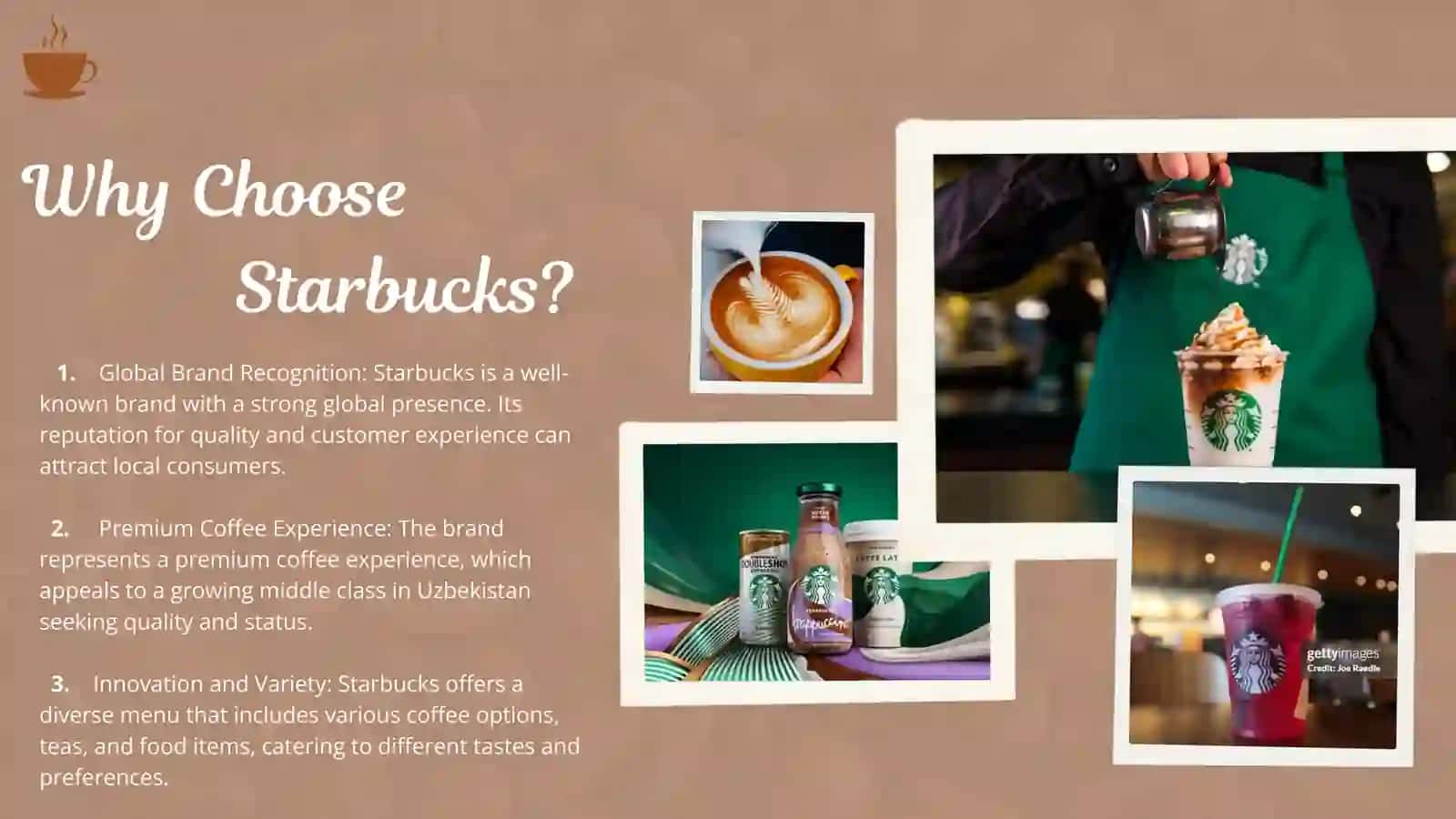 Why Starbucks should enter to Uzbek market ? 3