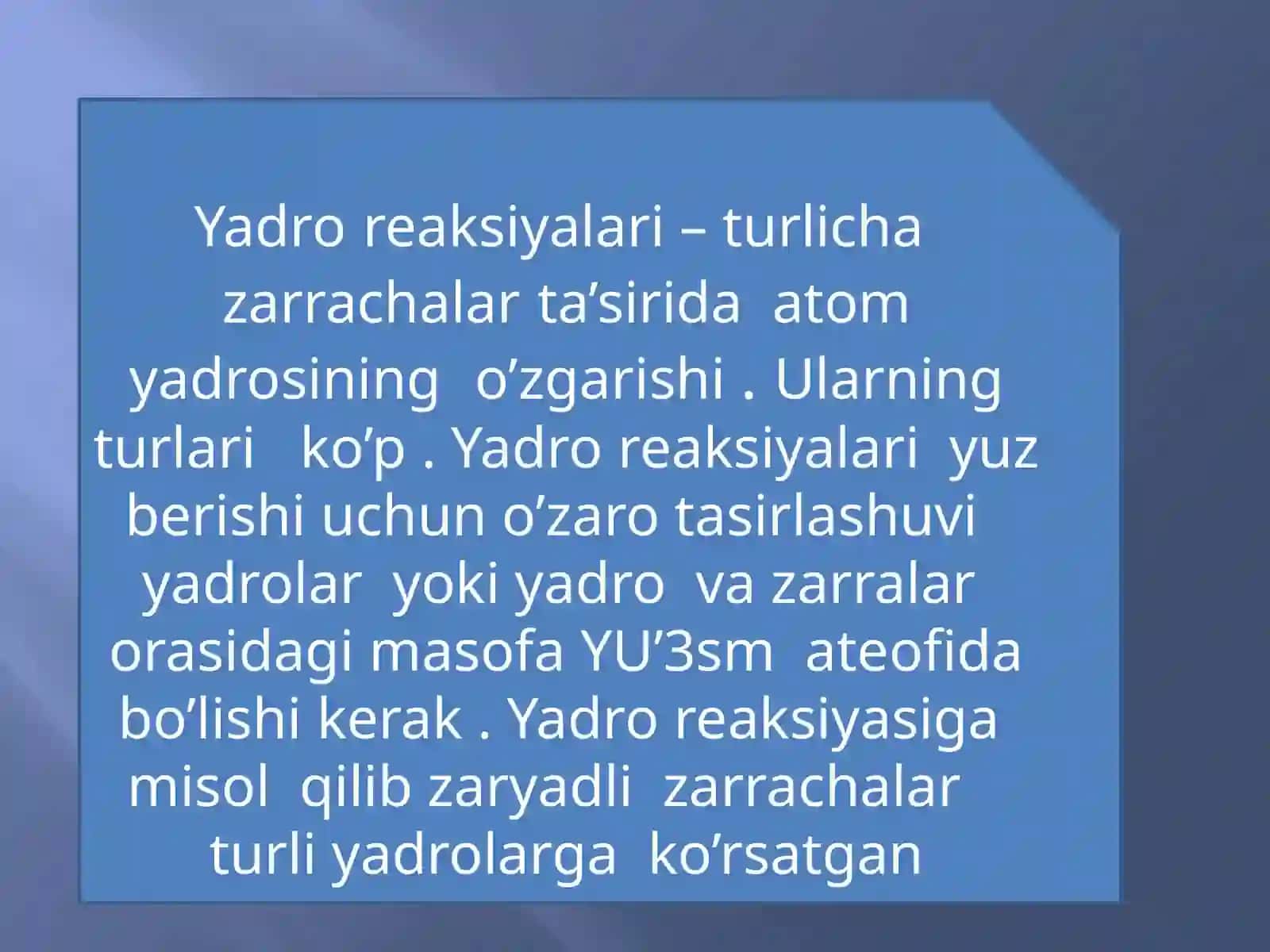 Yadro reaksiyalari va uran yadrosining bo’linishi 3