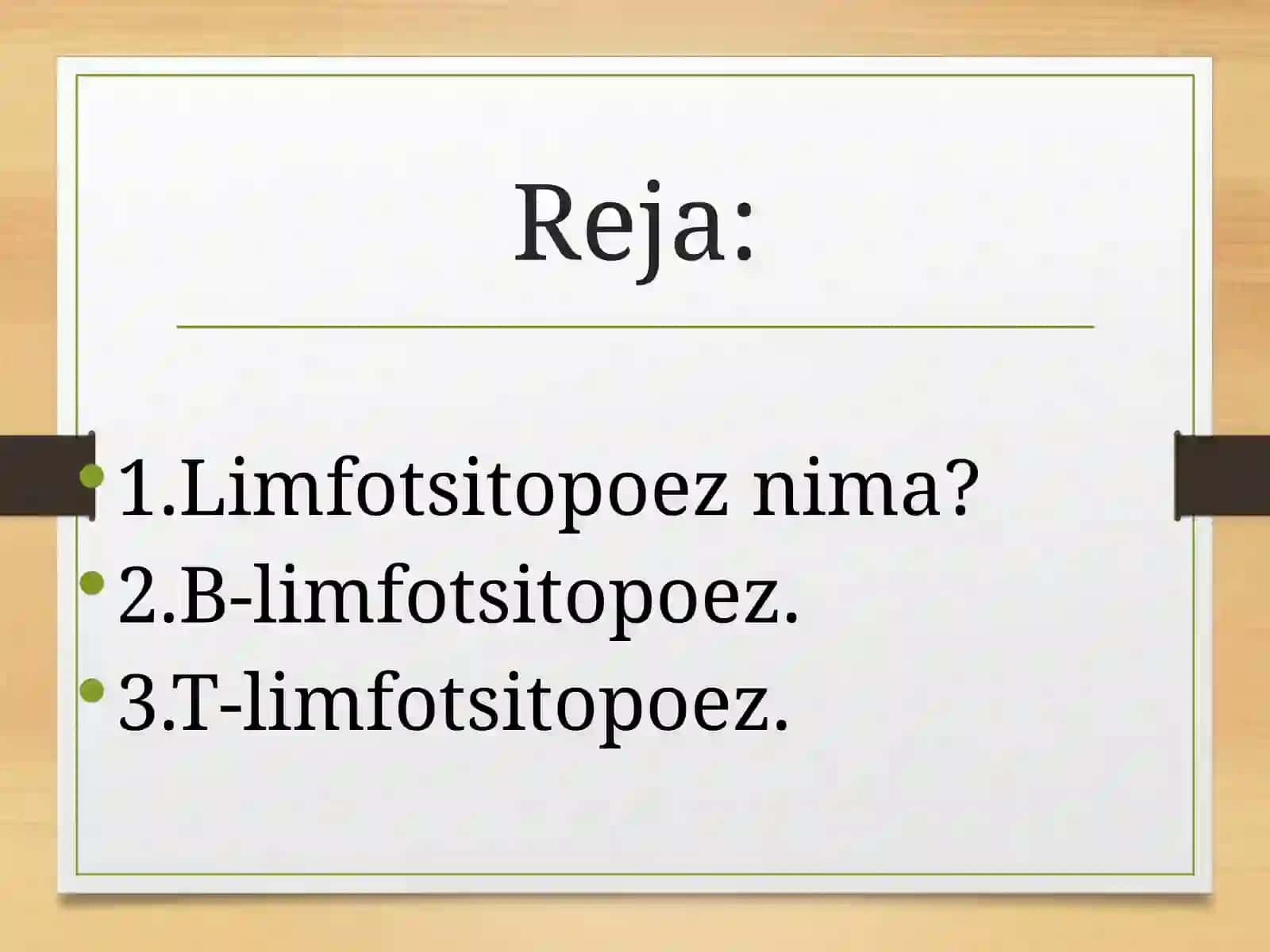 Limfotsitopoezning xususiyatlari 3