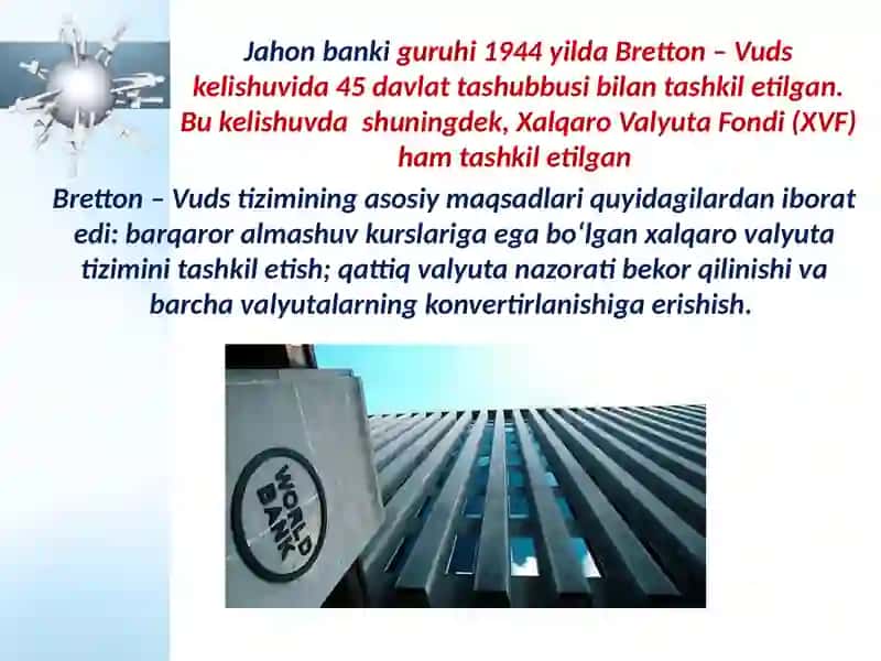 Jahon bankining jahon iqtisodiyotidagi o’rni 3