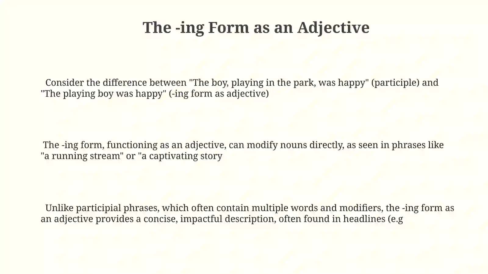 The -ing Form as a Part of a Verb Phrase 3