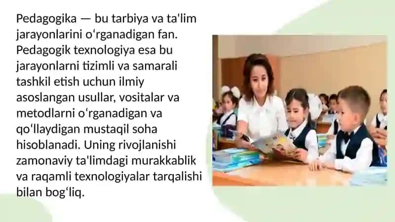 Pedagogik texnalogiya pedagogikaning mustaqil sohasi sifatida 3