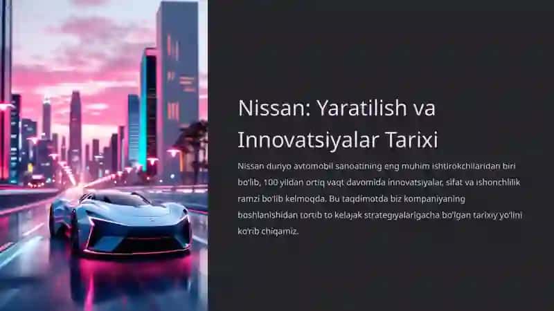 Nissan_ Yaratilish va Innovatsiyalar Tarixi 3