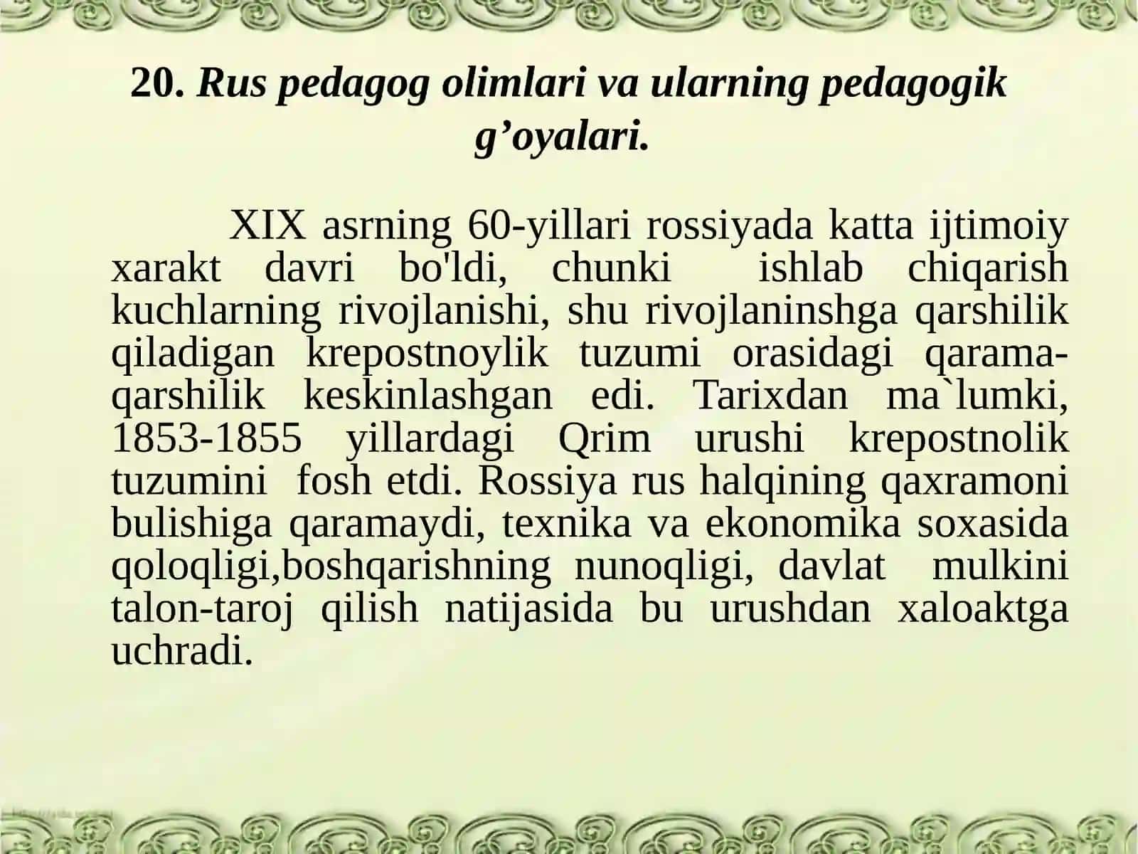 Rus pedagog olimlari va ularning pedagogik g’oyalari 3