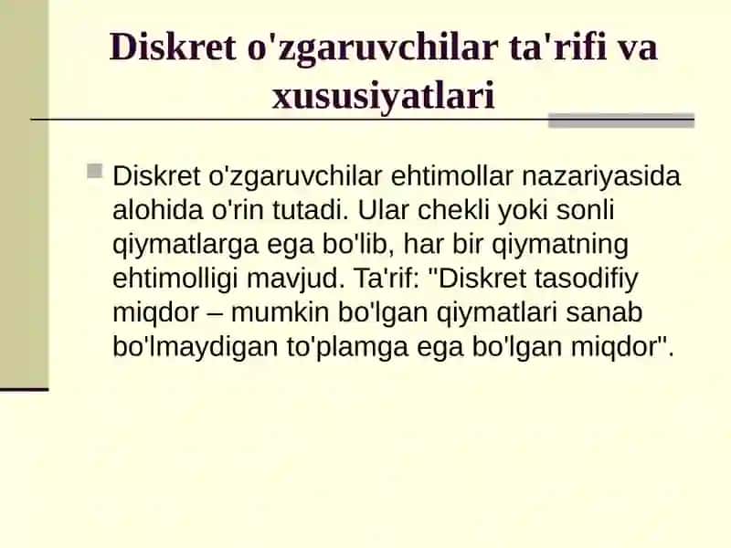 Diskret va uzluksiz o'zgaruvchilar 3