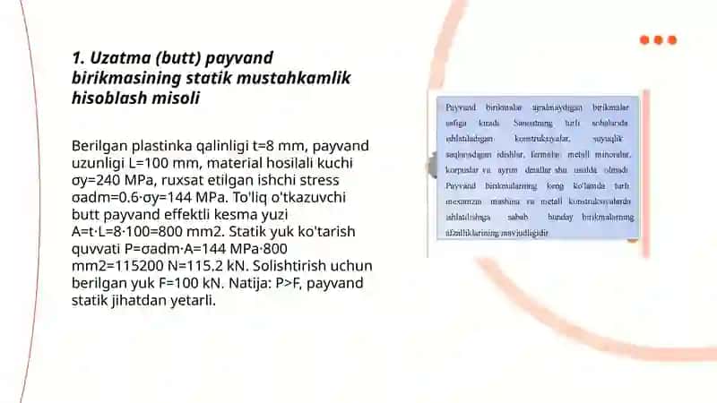 Uzatma (butt) payvand birikmasining statik mustahkamlik hisoblash misoli 3