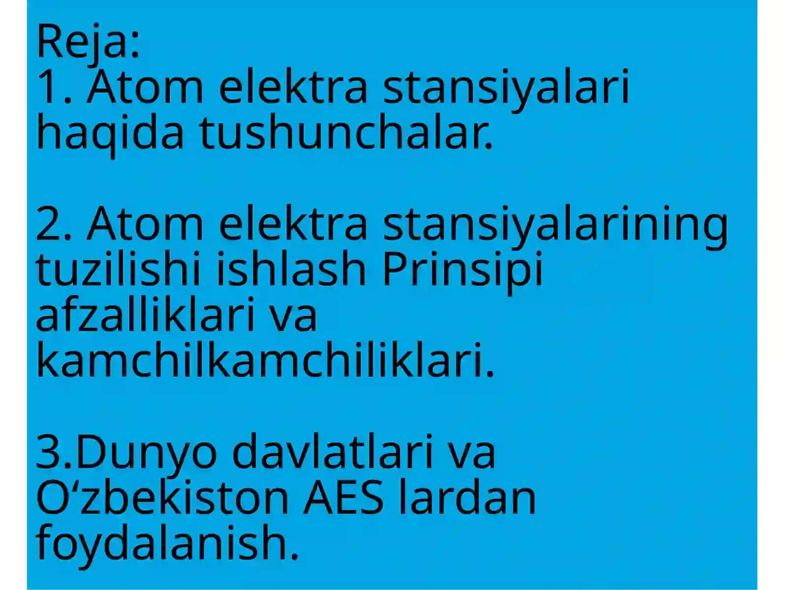 Atom elektr stansiyalari haqida tushunchalar 3
