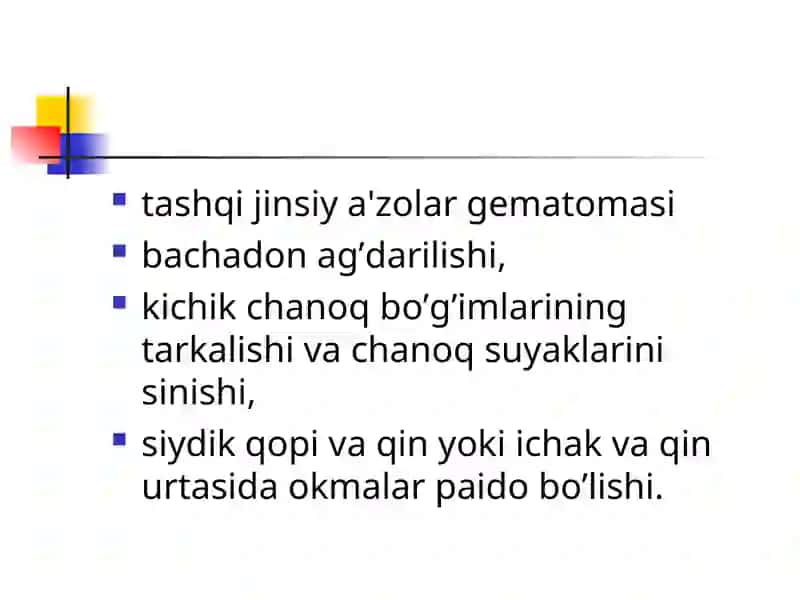 Tug’ruq yo’llarini jarohatlanishi, bachadon yorilishi 3