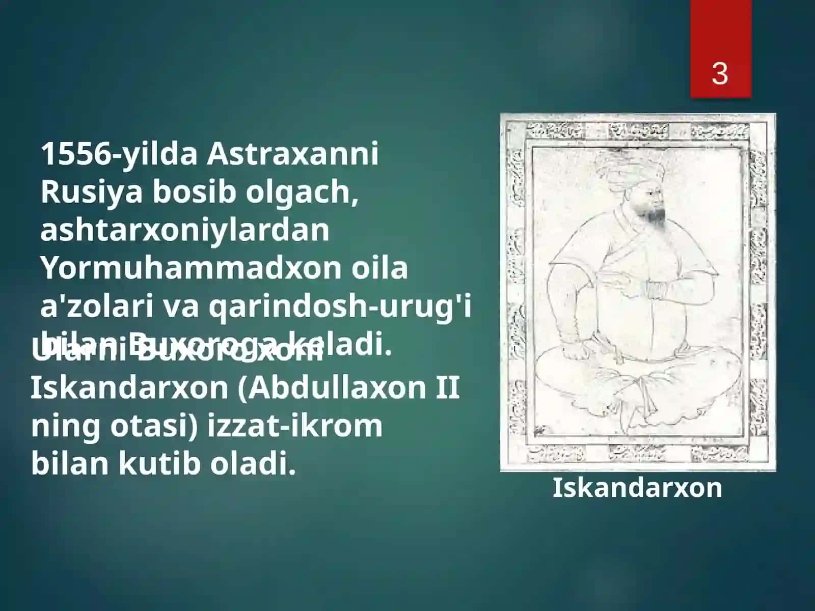 Ashtarxoniylarning hokimiyat tepasiga kelishi. 3