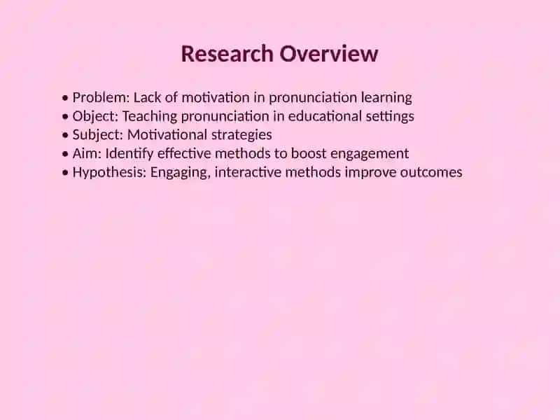 Ways of Motivating in Teaching English Pronunciation 3