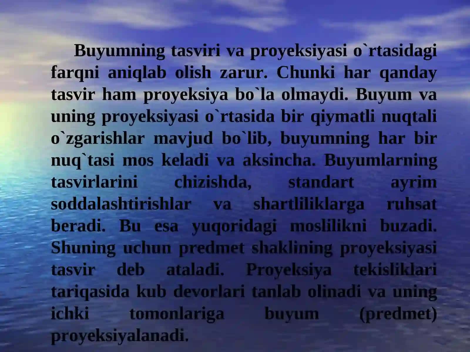 KO`RINISHLAR VA PROYEKSIYALAR 3