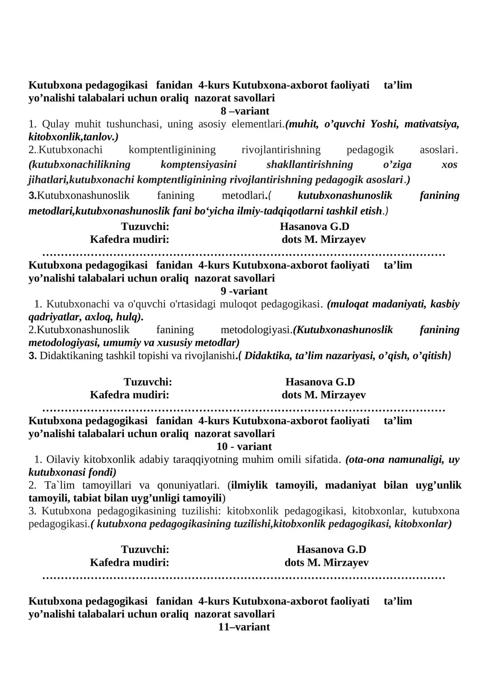 Kutubxona pedagogikasi fanidan 4-kurs Kutubxona-axborot faoliyati ta’lim yo’nalishi talabalari uchun oraliq nazorat savollari 3