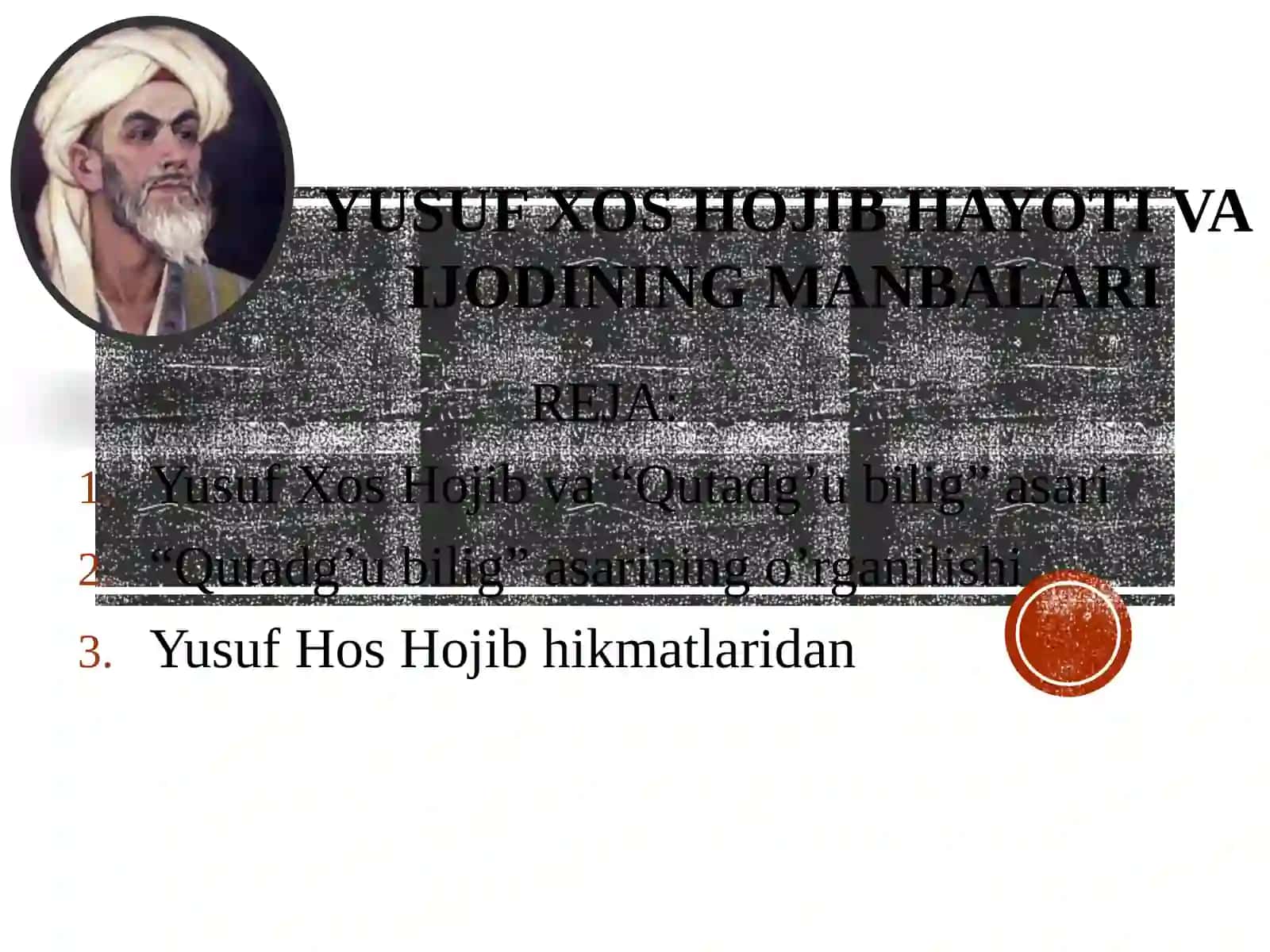 Yusuf Xos Hojib hayoti va ijodining manbalari 3