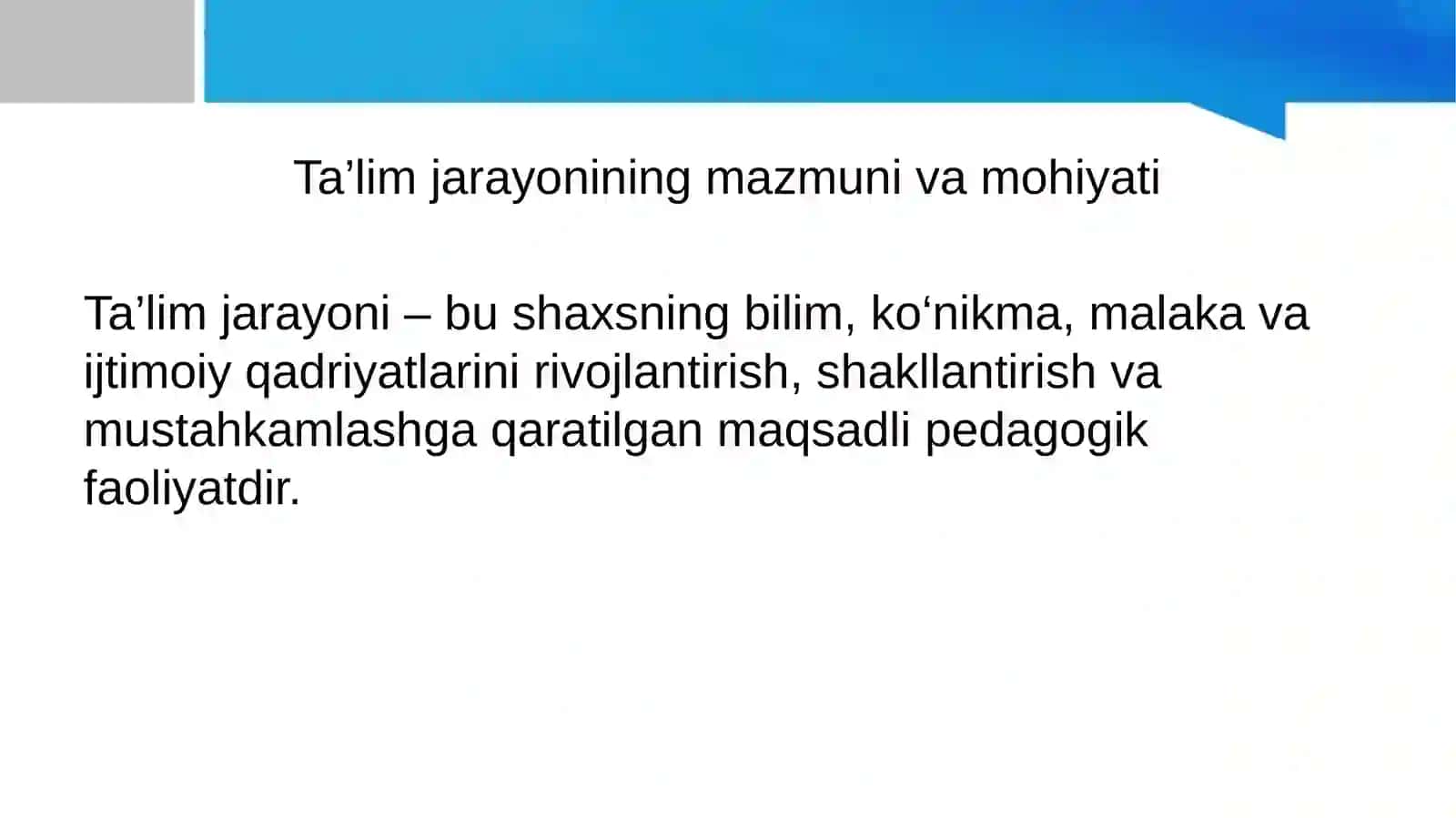 Ta'lim jarayonining mohiyati 3