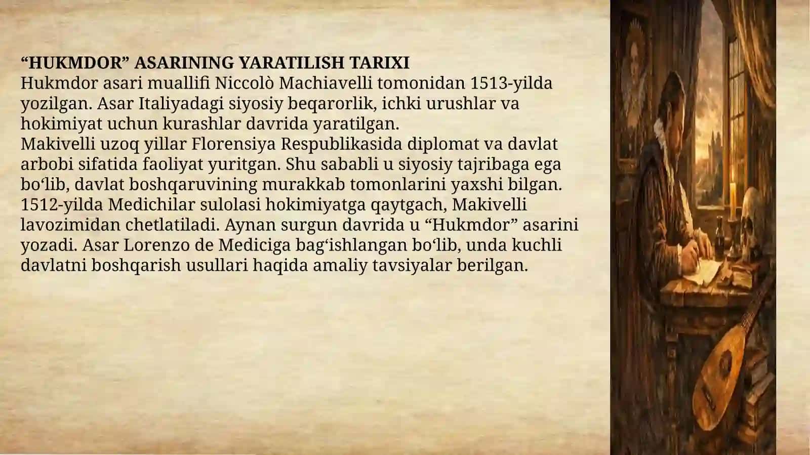 Hukmdor asarining yaratilish tarixi 3