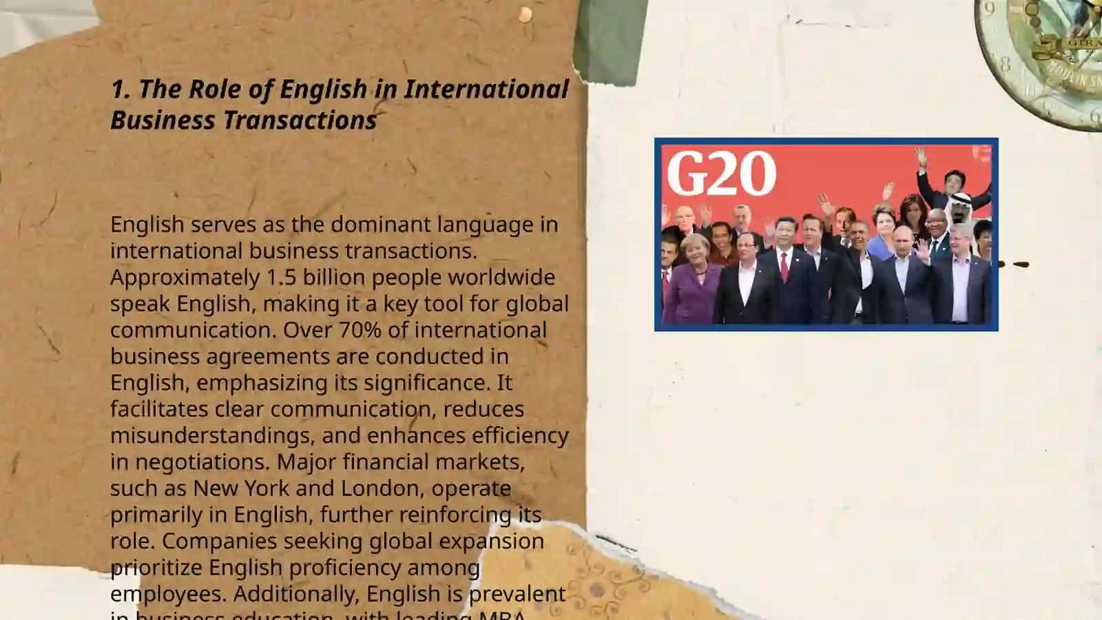 English is global language of business, science and communication 3