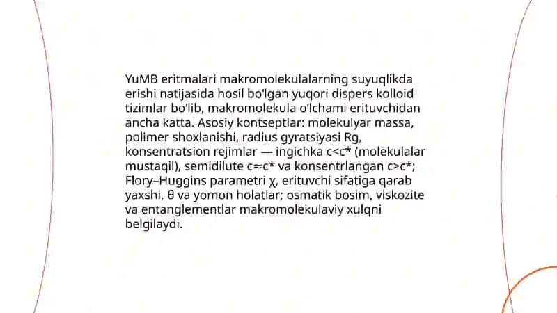 Yuqori molekulyar birikmalar (YuMB) eritmalari 3