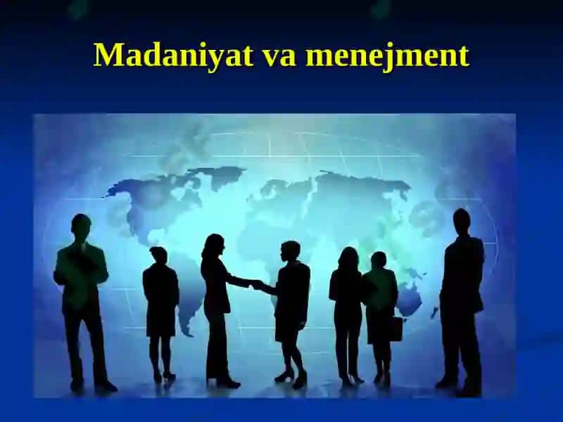 Madaniyat va menejment 3