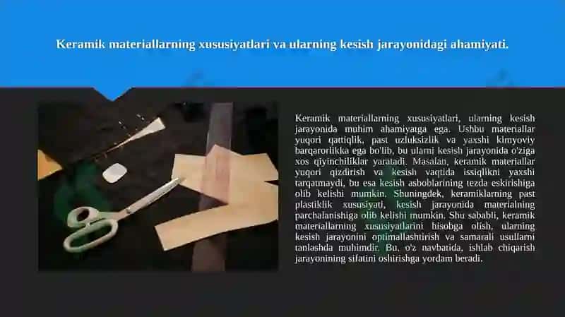 Keramik materiallarning xususiyatlari va ularning kesish jarayonidagi ahamiyati 3