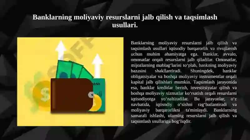 Banklarning moliyaviy resurslarni jalb qilish va taqsimlash usullari. 3