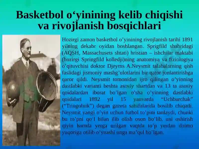 Basketbolo‘yinining kelib chiqishi va rivojlanish tarixi 3
