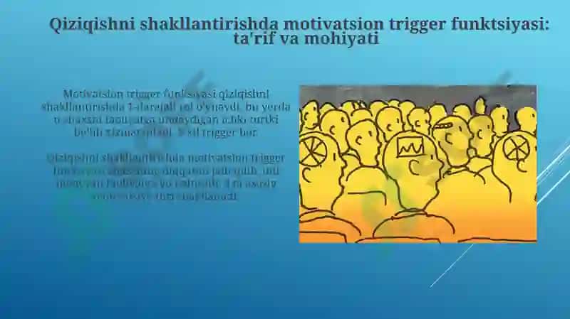 Qiziqishning motivatsion shakllanishidagi trigger funksiyasi 3