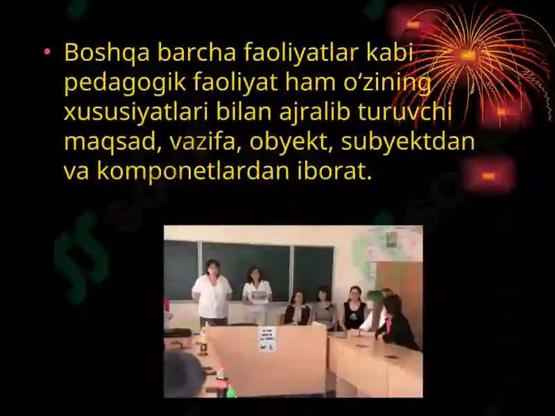 Pedagogik faoliyat maqsadi va uning o’ziga xosligi 3