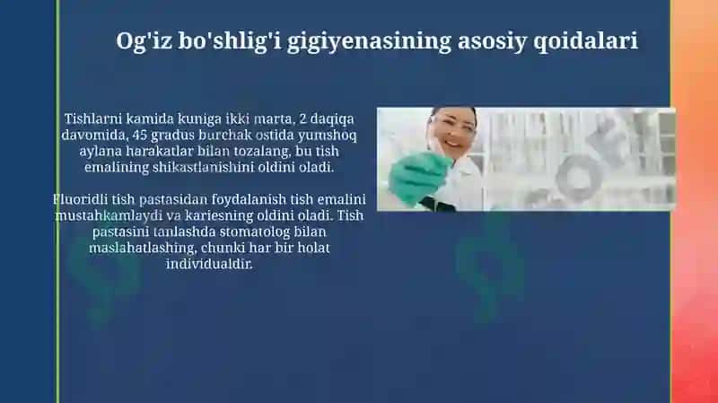 Og'iz bo'shlig'i gigiyenasi qoidalari va olimlari 3