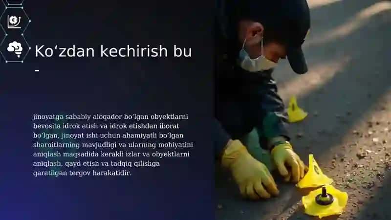 Hodisa joyini ko‘zdan kechirish taktikasi 3