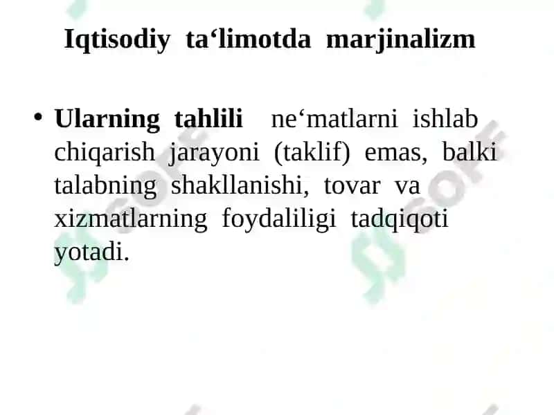Iqtisodiy ta'limotlar marjinalizm 3