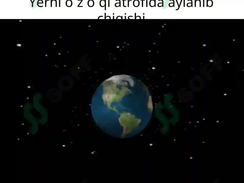 Yerning o‘z o‘qiatrofidaaylanishi vakattaligi 3