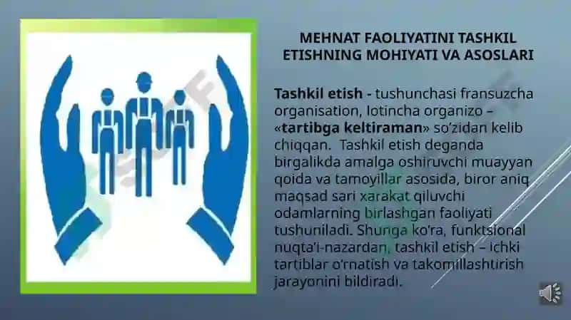 MEHNAT FAOLIYATINI TASHKIL ETISHNING MOHIYATI VA MAZMUN 3