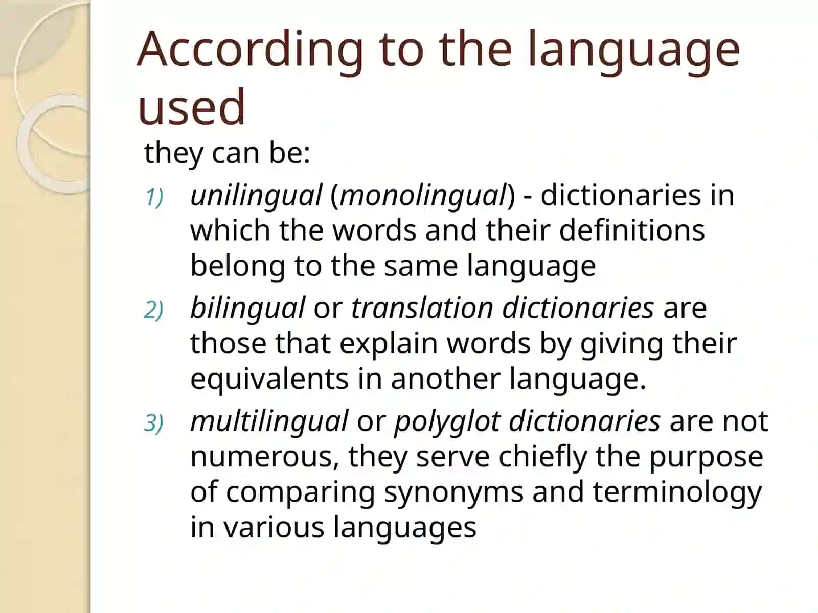LEXICOGRAPHY.TYPES OF DICTIONARIES 3