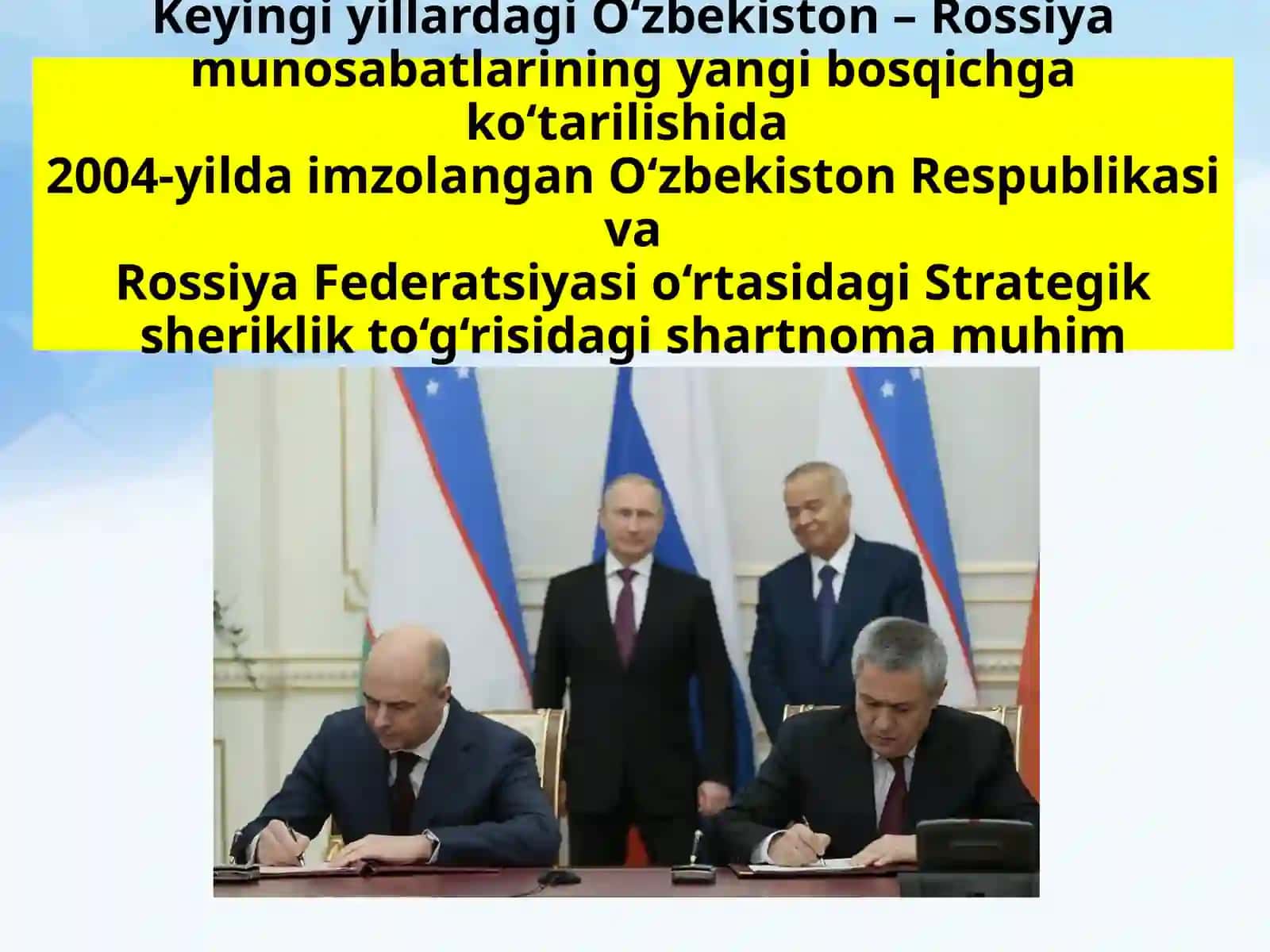 11-sinf O'zbekiston tarixi dars ishlanma. O'zbekistonning Rossiya, Xitoy va AQSH bilan munosabatlari 3