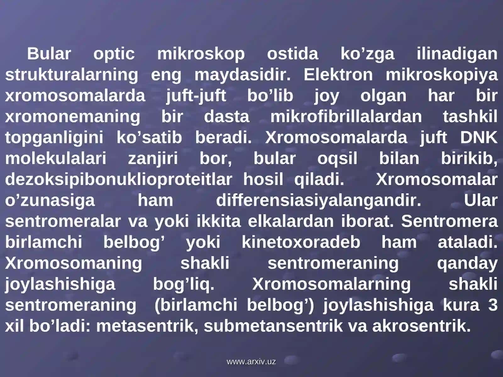 Xromosomaning kimyoviy tarkibi 3