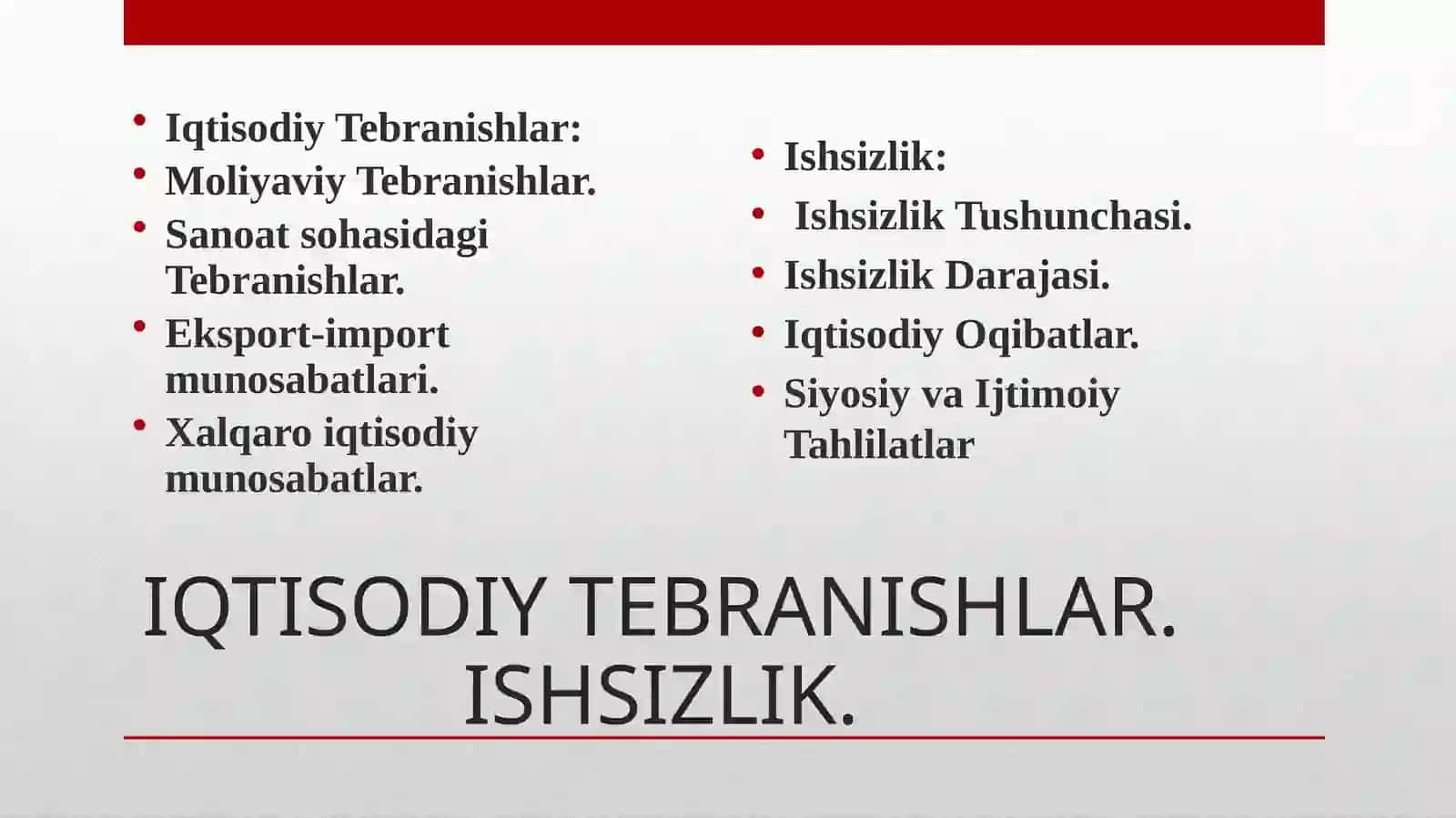 IQTISODIY TEBRANISHLAR. ISHSIZLIK 3