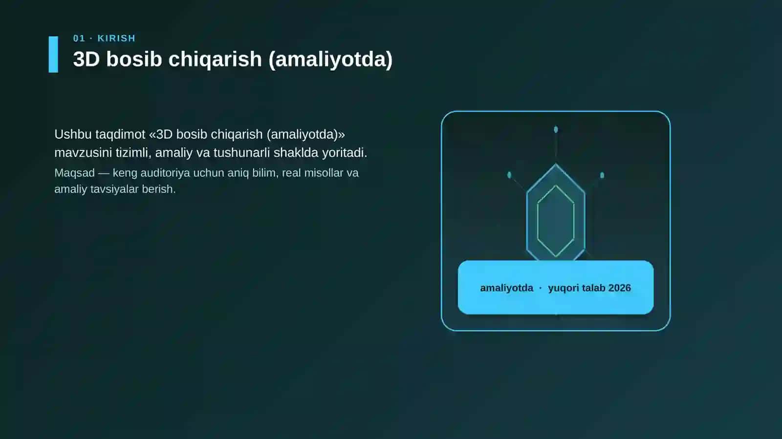 3D bosib chiqarish (amaliyotda) 3