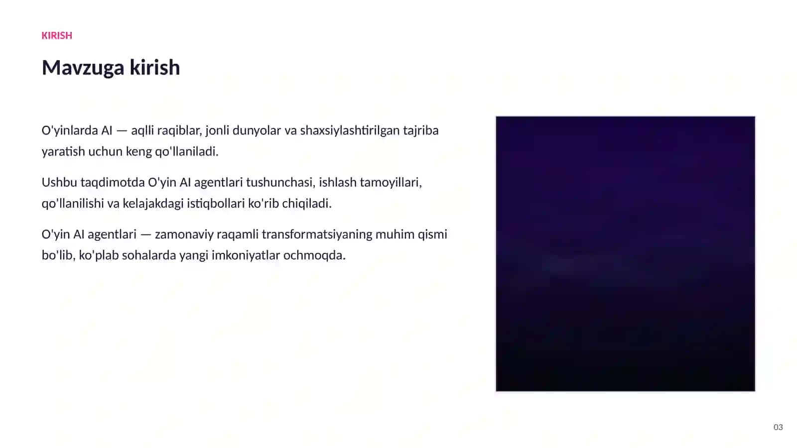 SUN'IY INTELLEKT • AI O'YINLAR VA KO'NGILOCHAR SOHADA 3