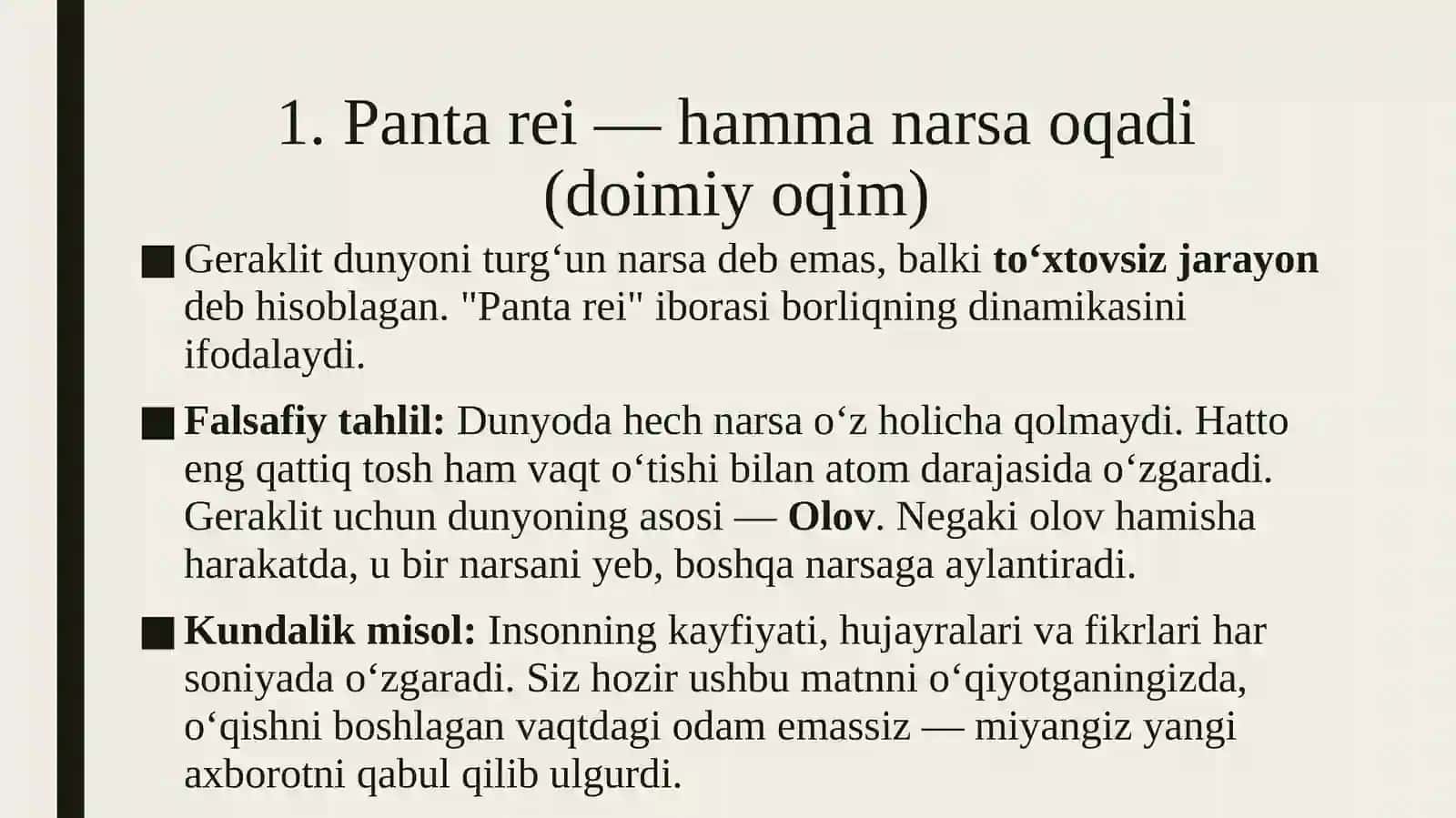 Geraklitning dialektik fikrlariga Misol keltirish 3