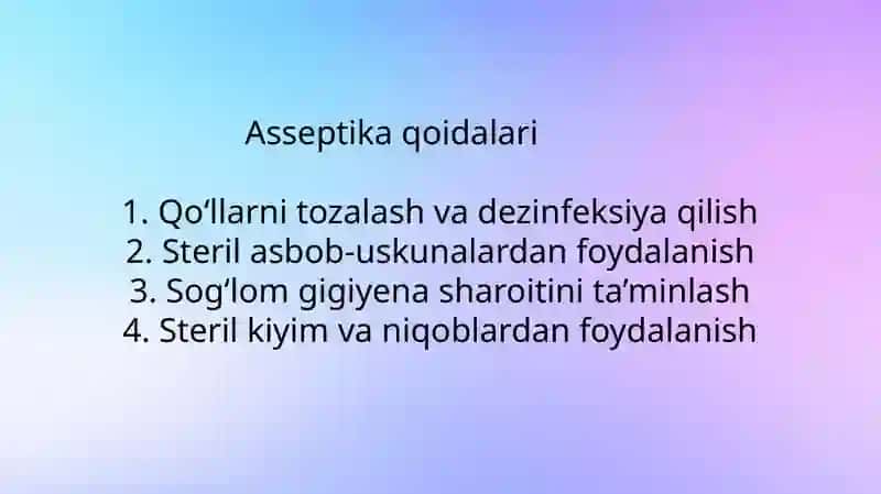 Aseptika asoslari.Bog'lov va operatsiya xonalarining tuzilishi 3