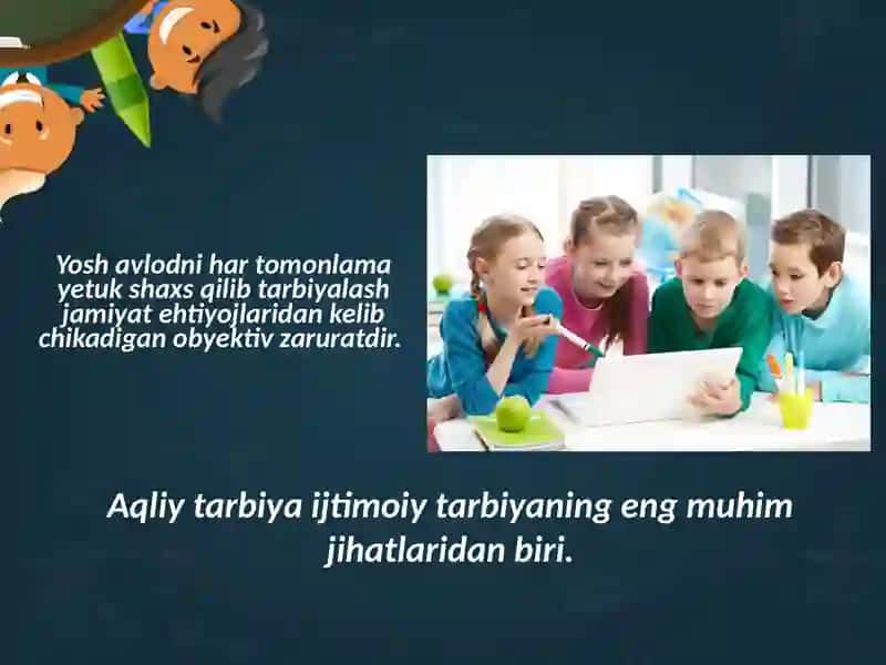 Aqliy tarbiya va ta’lim 3
